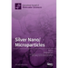 Silver Nano/Microparticles