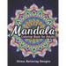Mandala coloring books for adults: An Adult Coloring Book with Mandalas for Stress Relief, Relaxation, Fun, Meditation and Creativity, gift ideas mand