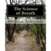 The Science of Breath: Illustrated by Dr. NS Thind