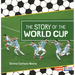 The Story of the World Cup