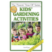Kids' Gardening Activities