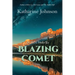Born Under the Blazing Comet