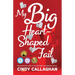 My Big Heart-Shaped Fail: A Tween Comedy of Errors