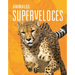 Animales Superveloces