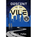 Descent of the Vile