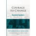 Courage to Change: Cornerstones and Keystones Series Book 4