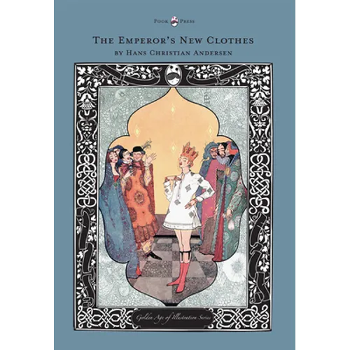 The Emperor's New Clothes - The Golden Age of Illustration Series