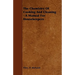 The Chemistry Of Cooking And Cleaning - A Manual For Housekeepers
