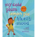 My Cold Plum Lemon Pie Bluesy Mood