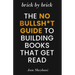 Brick by Brick: The No Bullsh*t Guide to Building Books That Get Read