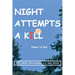 Night Attempts A Kill