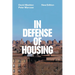 In Defense of Housing: The Politics of Crisis