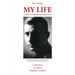 My Life: A Story of Resilience and Love