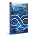 Rhythmic Parenting: What Your Child Needs to Thrive in a Fast-Moving World