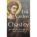 Chastity: Reconciliation of the Senses