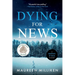 Dying For News