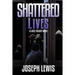 Shattered Lives