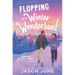 Flopping in a Winter Wonderland
