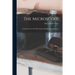 The Microscope; an Introduction to the Microscopic Methods and to Histology