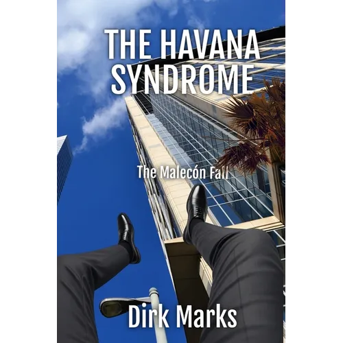 The Havana Syndrome: The Malecón Fall