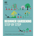 Beginner Gardening Step by Step: A Visual Guide to Yard and Garden Basics