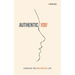Authentic You: Living out the Masterpiece Life