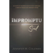 Impromptu Soul: 50 Days of Hearing God's Voice Through Common Phrases and Ordinary Things