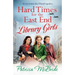 Hard Times for the East End Library Girls