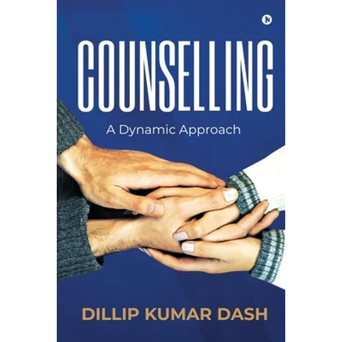 Counselling: A Dynamic Approach