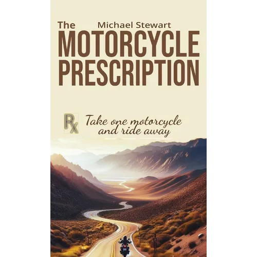 The Motorcycle Prescription: Scrape Your Therapy