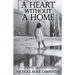 A Heart Without A Home: A memoir about homelessness through the eyes of a child