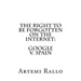 The Right to be Forgotten on the Internet: Google v. Spain