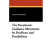 The Vocational-Guidance Movement: Its Problems and Possibilities