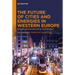 The Future of Cities and Energies in Western Europe: Scales, Actors and Social Experiments