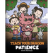 Teach Your Dragon Patience: A Story About Patience and the Power of Waiting