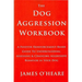 Dog Aggression Workbook