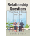 Relationship Questions: That Seal or Break the Deal