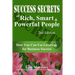 Success Secrets of Rich, Smart and Powerful People: How You Can Use Leverage for Business Success