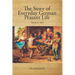 The Story of Everyday German Peasant Life: 100 BCE to 1850