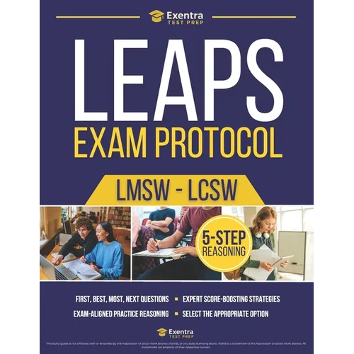 The LEAPS Question Protocol: Stop Losing Sleep Over Endless Theory Apply a 5-step Process to Focus Study Time on Clinical Reasoning Through Walkthroug