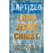 Baptized Into the Lord Jesus Christ