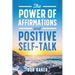 The Power of Affirmations and Positive Self-Talk