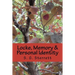 Locke, Memory & Personal Identity: Me and My Memory, Together Forever