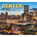 Denver: A Photographic Journey