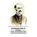 Eugene Field - Echoes from the Sabine Farm: 'Ours is to-day; God's is the rest, -He doth ordain who knoweth best''