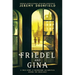 Friedel and Gina: A True Story of Sisterhood and Survival During the Holocaust