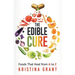 The Edible Cure: Foods That Heal from A to Z