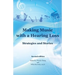 Making Music with a Hearing Loss: Strategies and Stories, Second Edition