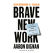 Revolucionando El Trabajo: Brave New Work