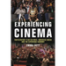 Experiencing Cinema: Participatory Film Cultures, Immersive Media and the Experience Economy